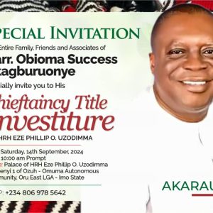 Eze Phillip Uzodimma to Honor Barrister Akagburuonye with Chieftaincy Title