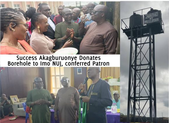 Success Akagburuonye Donates Borehole to Imo NUJ, conferred Patron